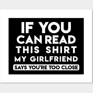 If You Can Read This - Overprotective Girlfriend Posters and Art